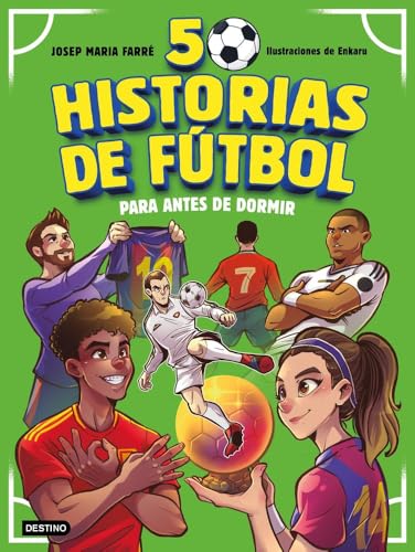50 historias de fútbol para antes de dormir (Libros ilustrados)