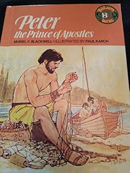 Hardcover Peter, the prince of apostles (Biblearn series) Book