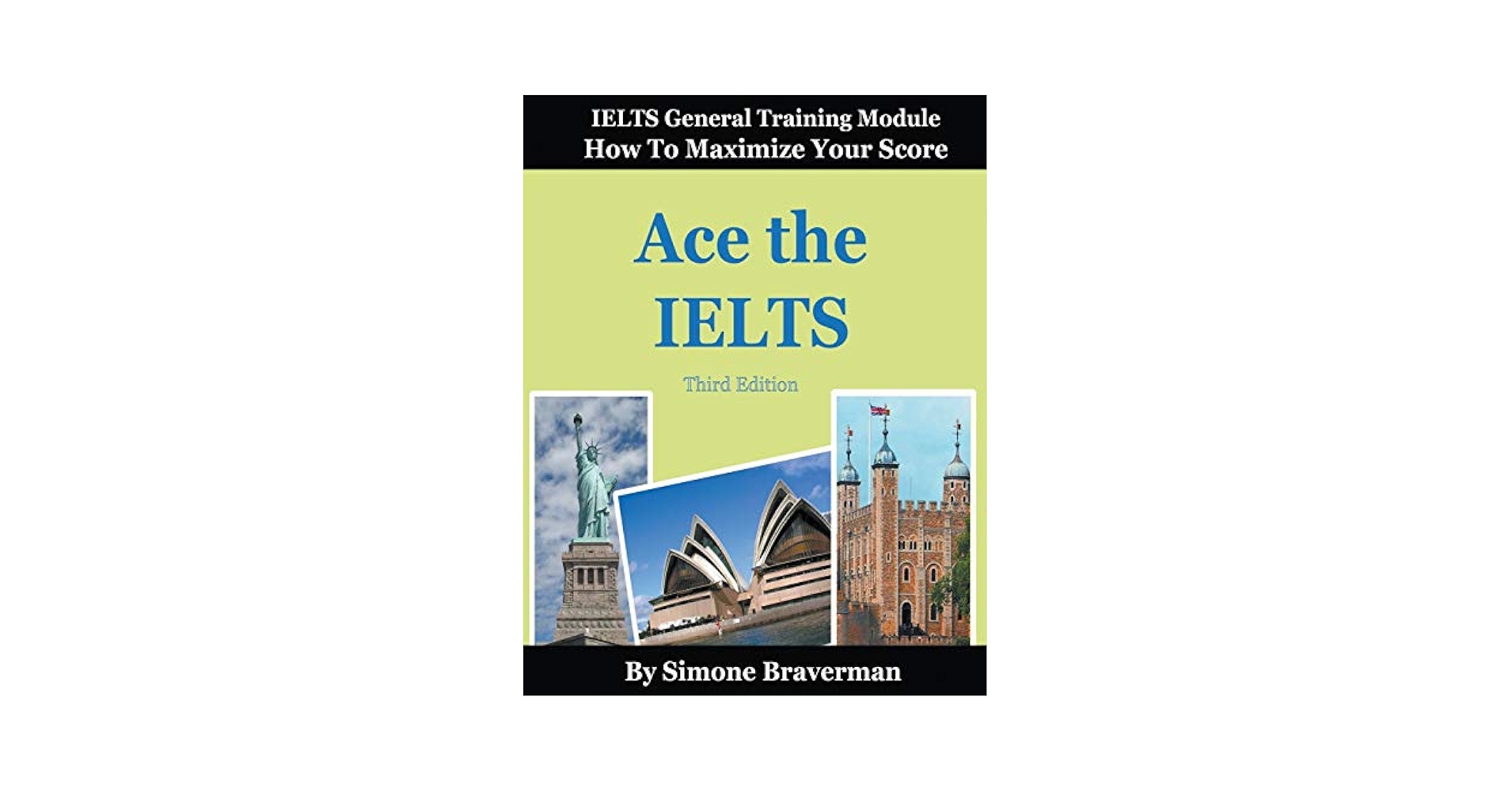 Ace the IELTS: IELTS General Module - How to Maximize Your