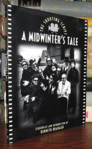 A Midwinter's Tale: The Shooting Script