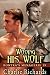 Wooing His Wolf (Kontra's Menagerie Book 19)