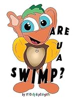 ARE U A SWIMP? 1943856117 Book Cover