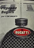  L\'épopée Bugatti