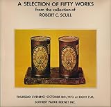 A Selection of Fifty Works from the Collection of Robert C. Scull