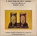 A Selection of Fifty Works from the Collection of Robert C. Scull