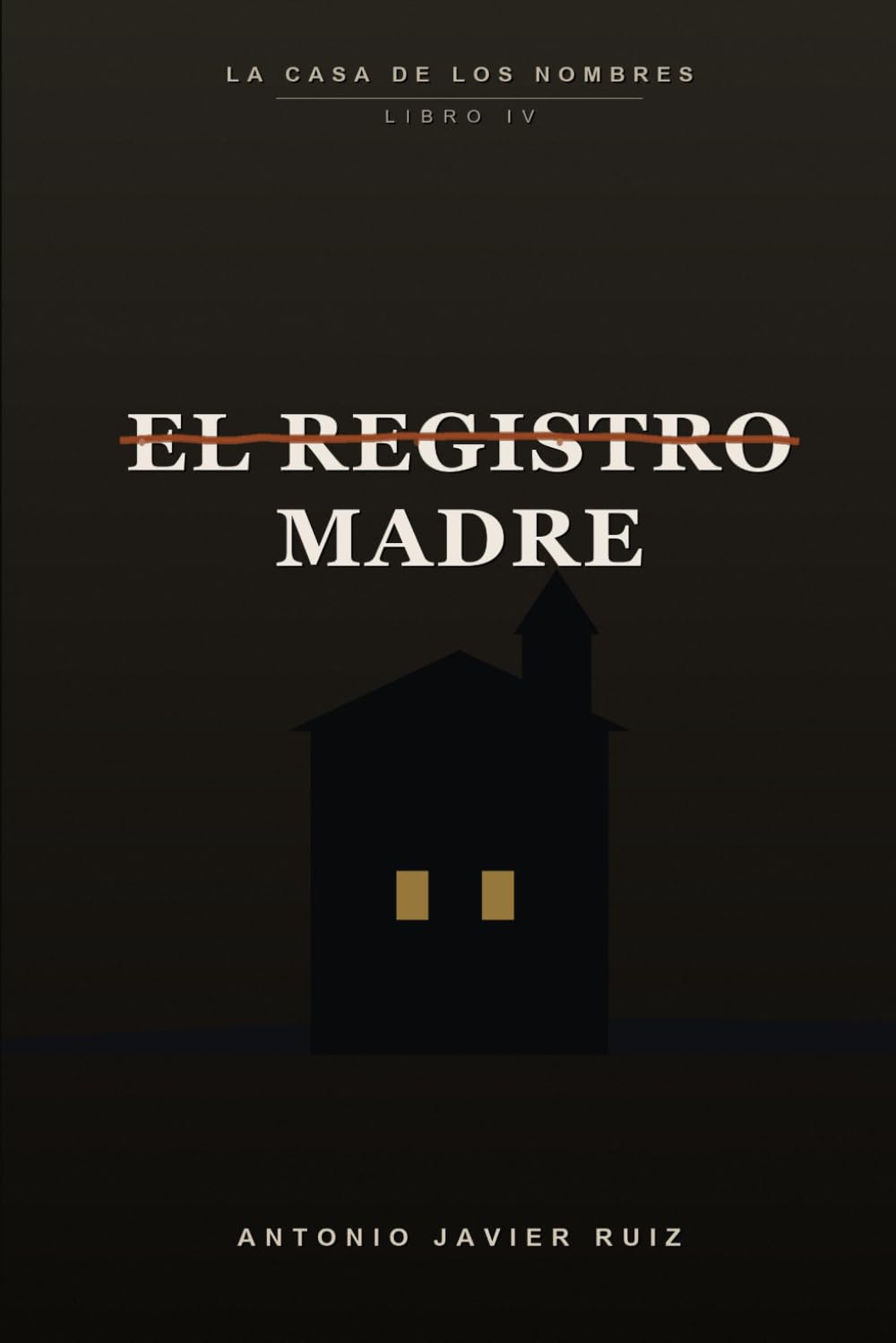 El registro madre: La casa de los nombres, Libro 4