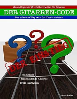 Paperback Gitarrencode - Der Einstieg: Erste Schritte zum Griffbrettmeister [German] Book