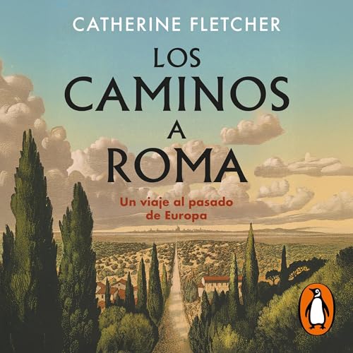 Page de couverture de Los caminos a Roma [The Roads to Rome]