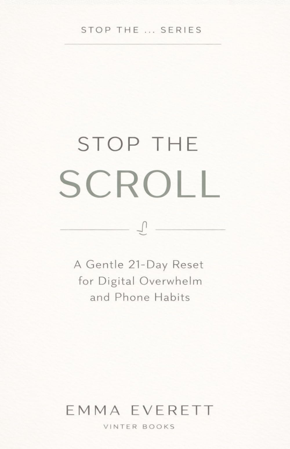 Stop the Scroll: A Gentle 21-Day Reset for Digital Overwhelm and Phone Habits