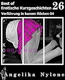 Erotische Kurzgeschichten - Best of 26: Verführung in kurzen Röcken 04