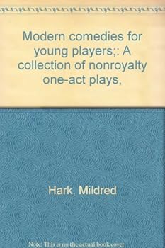 Unknown Binding Modern comedies for young players;: A collection of nonroyalty one-act plays, Book