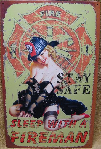 Stay Stay Safe! Sleep With Fireman, FUNNY TIN SIGN, Fire Station Decor Pinup Girl, Vintage Retro Metal Sign
