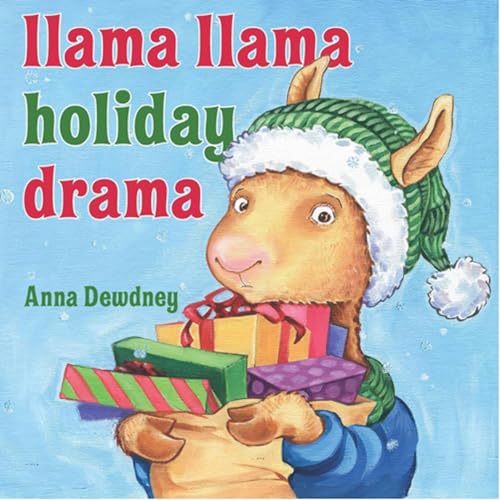 Llama Llama Holiday Drama - by Anna Dewdney