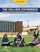 The College Experience: Thriving at Northeast Iowa Community College and Beyond 1792478259 Book Cover