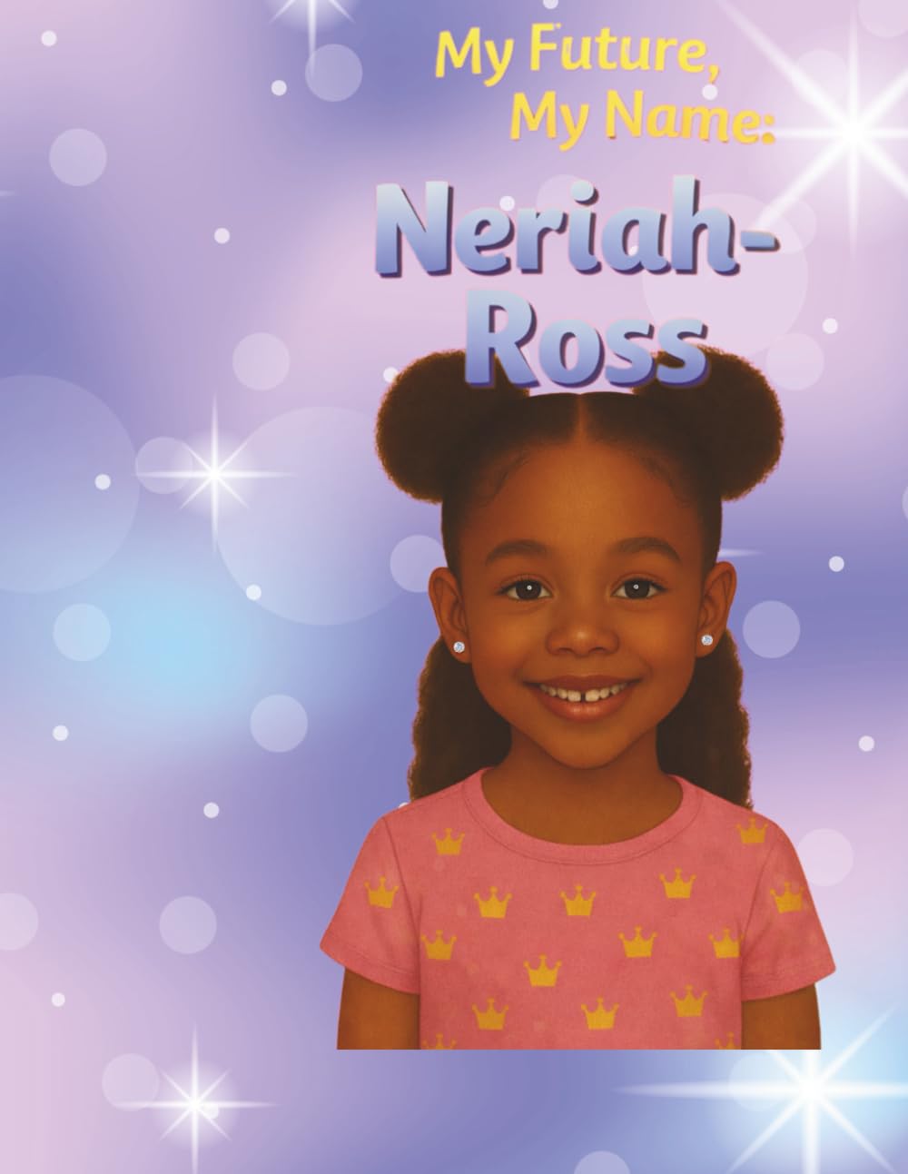 My Future, My name: Neriah-Ross (My Name, My Future: Community Helpers Coloring Books)