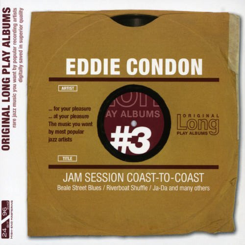 Eddie Condon - Jam Session Coast-to-Coast