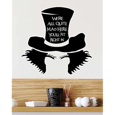 Ideogram Designs Wall Decal We're All Quite mad here You'll fit Right in Mad Hatter. Vinyl Wall Decal Decor Quotes Sayings Inspirational Wall Art Cover