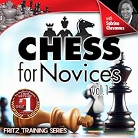 Chess for Novices - Volume 1 (Fritz Chess Training Series) [Download]