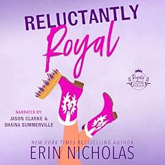 Reluctantly Royal Audiolibro Por Erin Nicholas arte de portada