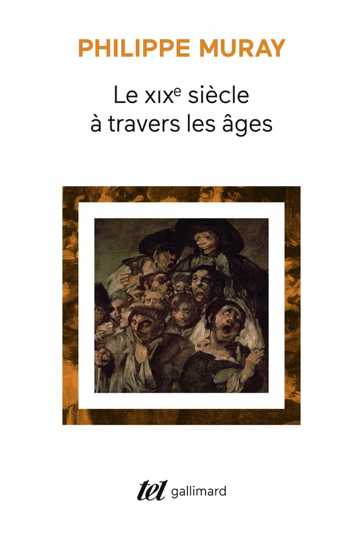 Le XIXE siècle à travers les âges (Tel)