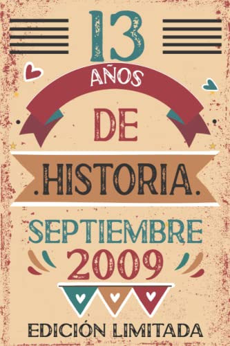13 Años De Historia septiembre 2009: Libro de visitas, cuaderno, 110 páginas de felicitaciones, idea de regalo, regalo Para la esposa, novia, mujer, La madre