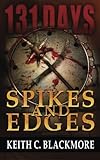131 Days: Spikes and Edges (Volume 3)