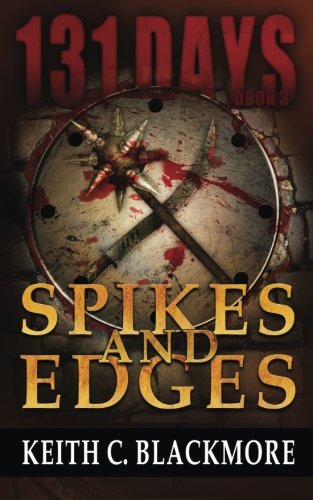131 Days: Spikes and Edges