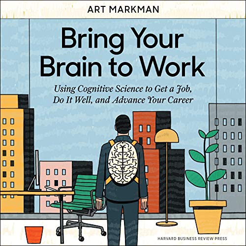 Bring Your Brain to Work by Art Markman episode artwork