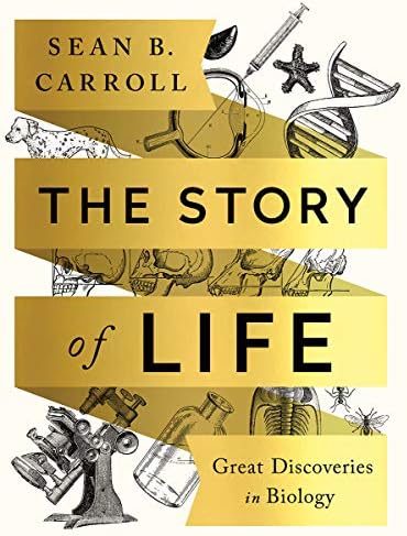 The Story of Life: Great Discoveries in Biology