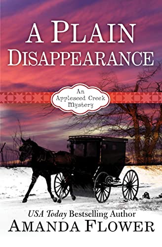 A Plain Disappearance: An Appleseed Creek Mystery
