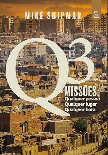 Q-3 Missões - eBook: qualquer pessoa, qualquer lugar, qualquer hora (Portuguese Edition)