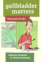 Gallbladder Matters 194127739X Book Cover