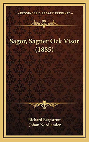 Sagor, Sagner Ock Visor (1885) (Spanish Edition)