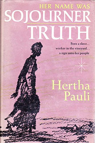 Her name was Sojourner Truth