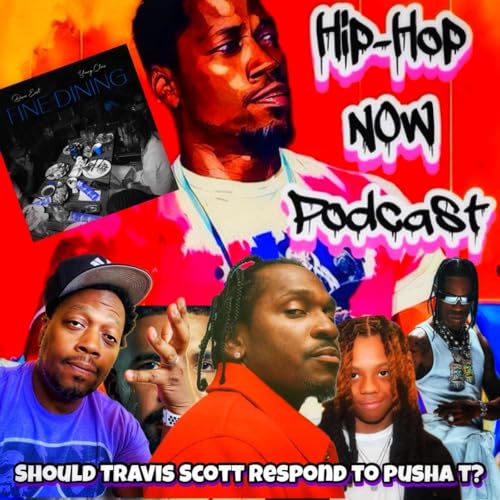 Should Travis Scott Respond to Pusha T? Podcast Por  arte de portada