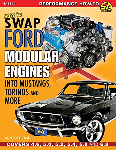 How to Swap Ford Modular Engines into Mustangs, Torinos and