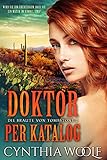  Doktor per Katalog (Die Braute von Tombstone 2)
