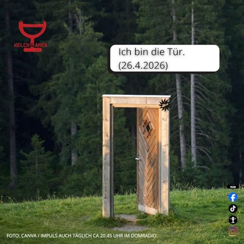 Ich bin die T&uuml;r. // 26.4.2026