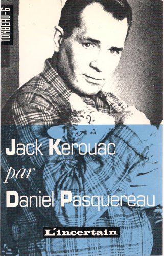 Tombeau de Jack Kerouac (Collection 
