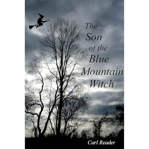 The Son of the Blue Mountain Witch Audiobook By Carl Reader cover art