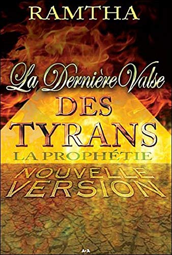 La dernière valse des tyrans - La prophétie