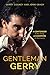 Gentleman Gerry: A Contender in the Ring, a Champion in Recovery