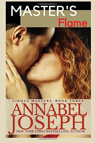 Master's Flame (Cirque Masters) (Volume 3)