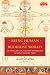 Being Human in a Buddhist World: An Intellectual History of Medicine in Early Modern Tibet