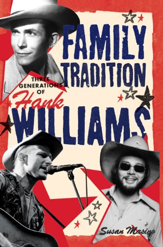 Family Tradition - Three Generations of Hank Williams