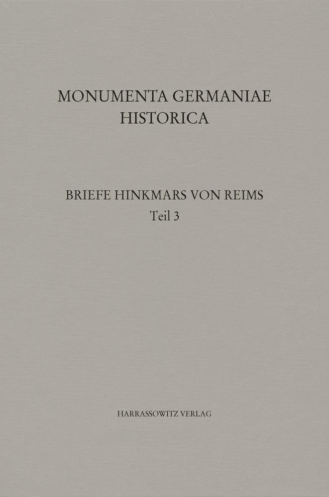 Die Briefe des Erzbischofs Hinkmar von Reims Teil 3 livre histoire médiévale