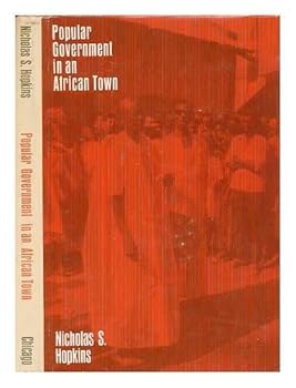 Hardcover Popular government in an African town: Kita, Mali Book