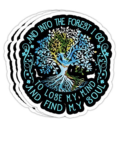 And Into The Forest I Go To Lose My Mind And Find My Soul Gift Decorations 4x3 Vinyl Stickers Laptop Decal Water Bottle Sticker Set Of 3 Wantitall