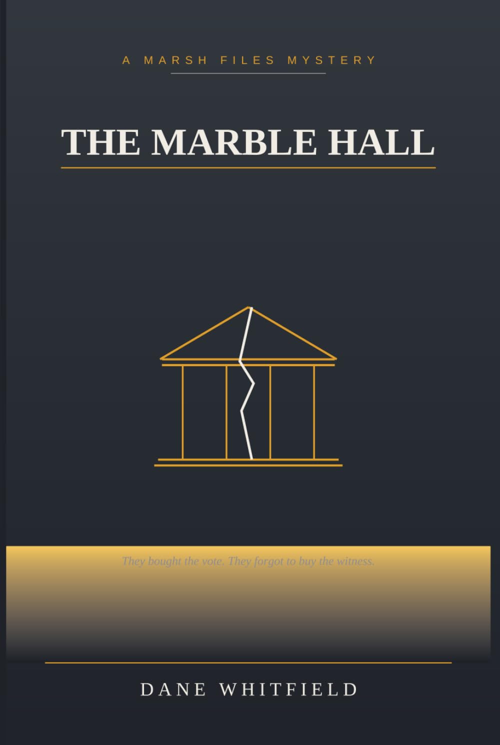 The Marble Hall: The Marsh Files, Book 4
