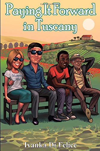 Paying It Forward in Tuscany (Italian Living)